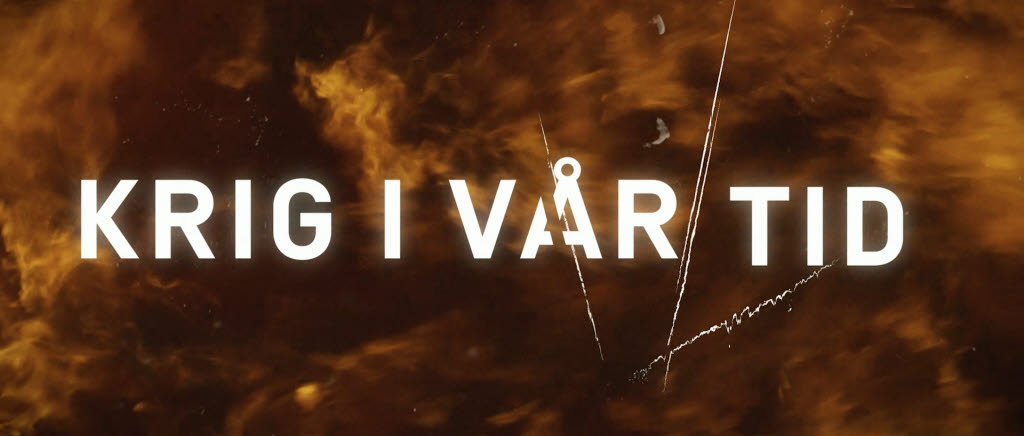 Filmserien "Krig i vår tid"